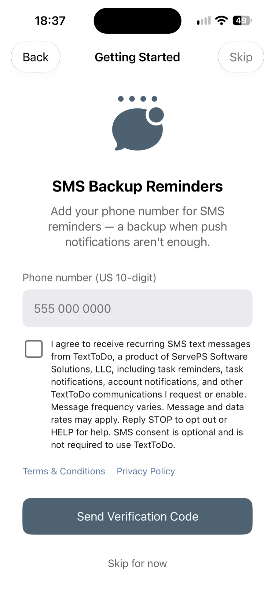 TextToDo onboarding screen titled SMS Backup Reminders, with a phone number field, an unchecked consent checkbox and its disclosure text, links to Terms and Conditions and Privacy Policy, a Send Verification Code button, and a Skip for now link.